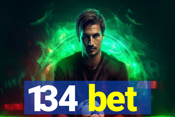 134 bet